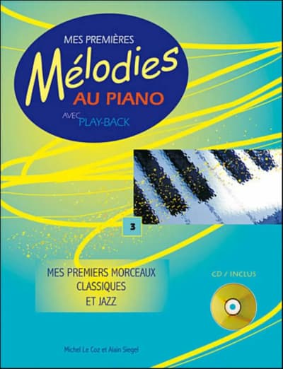 Hit Diffusion | Mes Premières Mélodies au Piano Vol. 3 | + 1 CD
