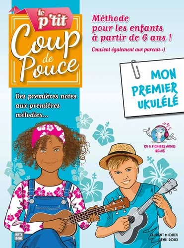Coup de Pouce | Le P'tit Coup de Pouce + CD | Ukulélé