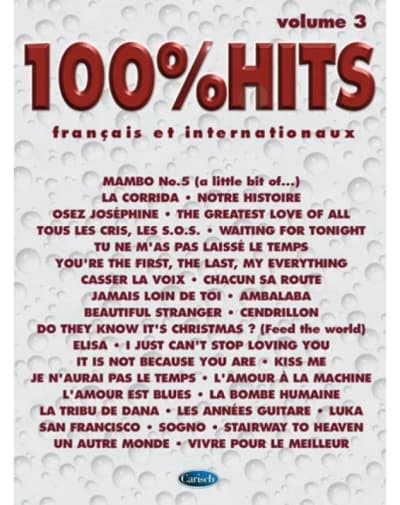 Carisch | 100% Hits Volume 3 | Piano Voix Guitare