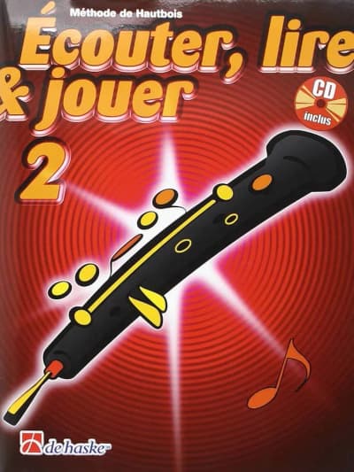 De Haske | Ecouter, lire et jouer - Volume 2 | Hautbois