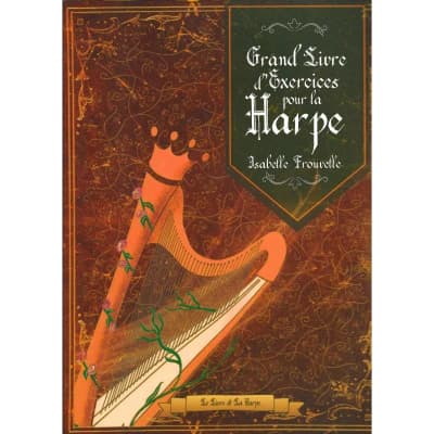 Isabelle Frouvelle | Grand Livre d'Exercices pour la Harpe
