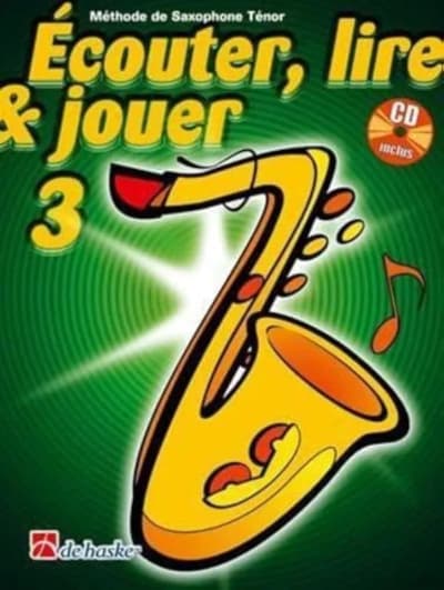 Jean Castelain | Écouter, Lire & Jouer 3 | Saxophone Ténor