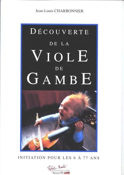 Robert Martin | Charbonnier J.L. - Découverte de la Viole de Gambe